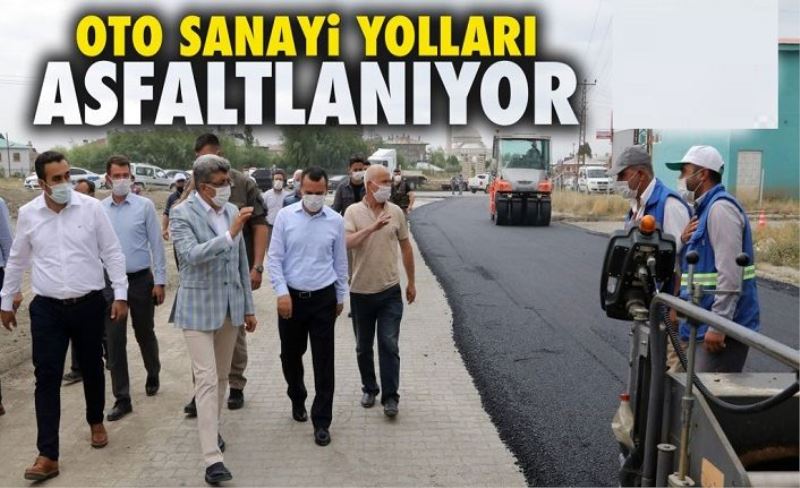 OTO SANAYİNİN YOLU ASFALTLANMAYA BAŞLANDI