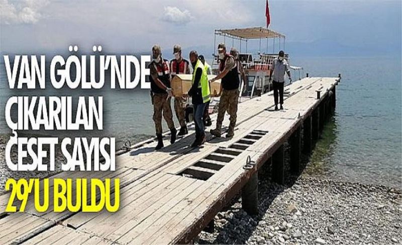 Van Gölü’nde çıkarılan ceset sayısı 29’u buldu