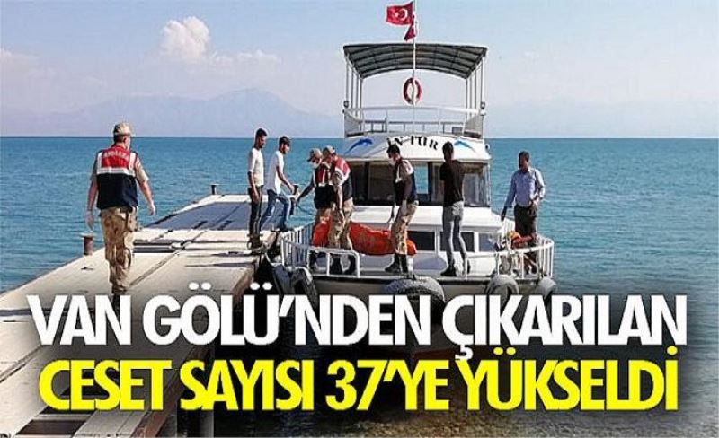 Van Gölü’nden çıkarılan ceset sayısı 37’ye yükseldi