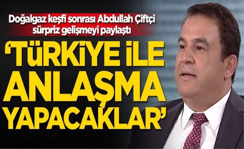 Doğalgaz keşfi sonrası Abdullah Çiftçi sürpriz gelişmeyi paylaştı