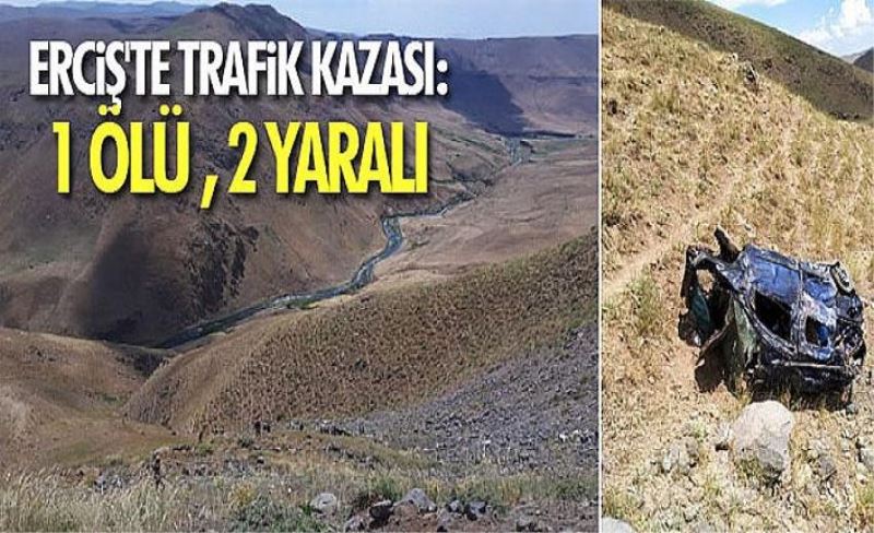 Erciş'te trafik kazası:1 ölü , 2 yaralı