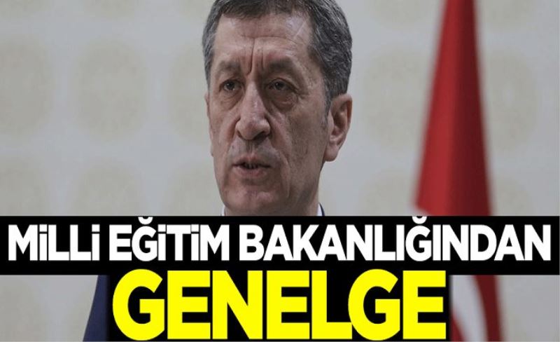 Milli Eğitim Bakanlığından genelge