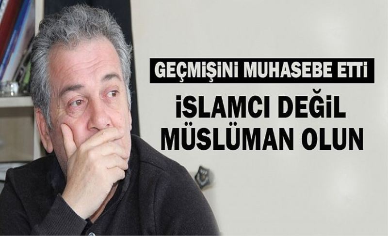 Rüşt çağını atlatan her müslüman gibi Mustafa Öztürk'te durgun sulara dümen kırdı