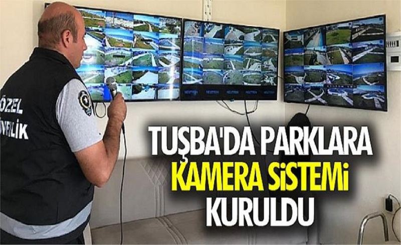 Tuşba'da parklara kamera sistemi kuruldu
