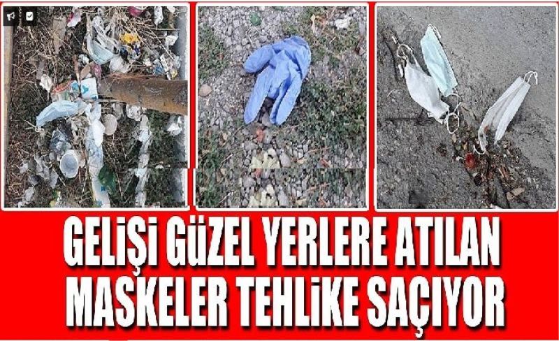 Van'da yerlere gelişi güzel atılan maskeler tehlike saçıyor