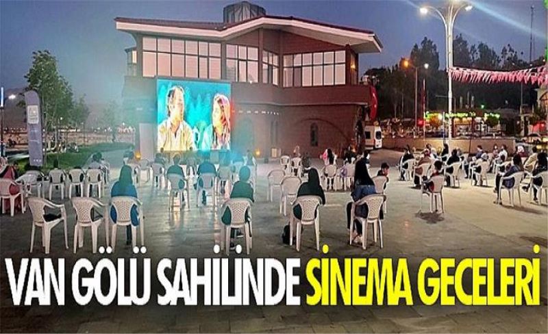 Van Gölü sahilinde sinema geceleri