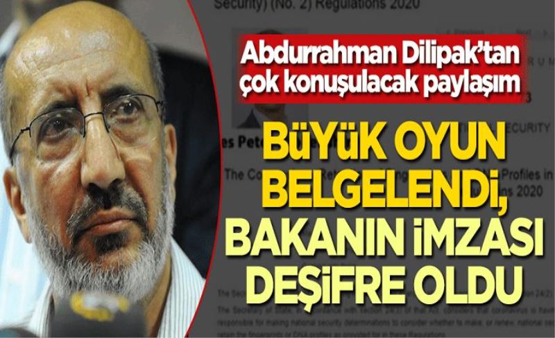 Abdurrahman Dilipak’tan çok konuşulacak paylaşım! Büyük oyun belgelendi, Bakanın imzası deşifre oldu