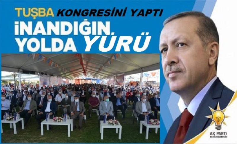 Ak Parti Tuşba İlçe Kongresini yaptı Başdinç’in listesinde kimler yer alıyor?