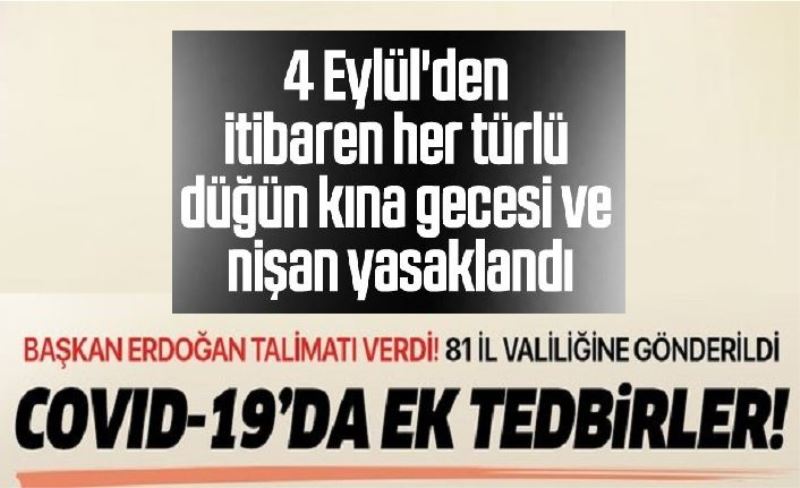 Başkan Erdoğan'ın talimatıyla 81 ile koronavirüs genelgesi!