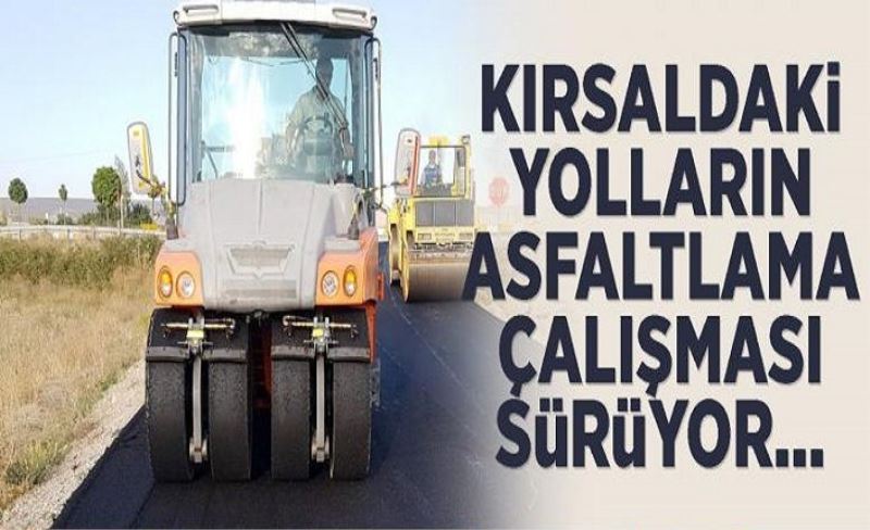 Büyükşehir kırsal mahallelerdeki asfaltlama çalışmasına devam ediyor