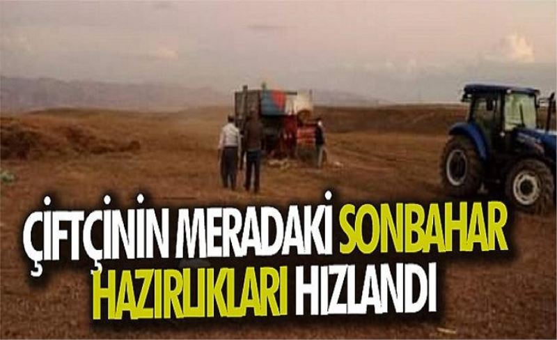 Çiftçinin meradaki sonbahar hazırlıkları hızlandı