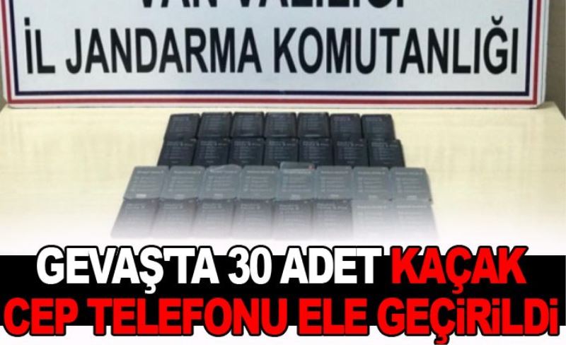 Gevaş'ta 30 adet kaçak cep telefonu ele geçirildi