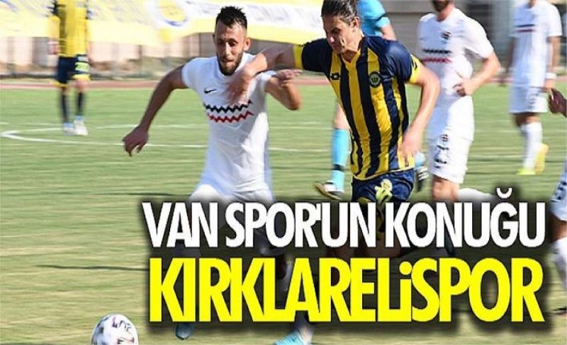 Van Spor'un konuğu Kırklarelispor