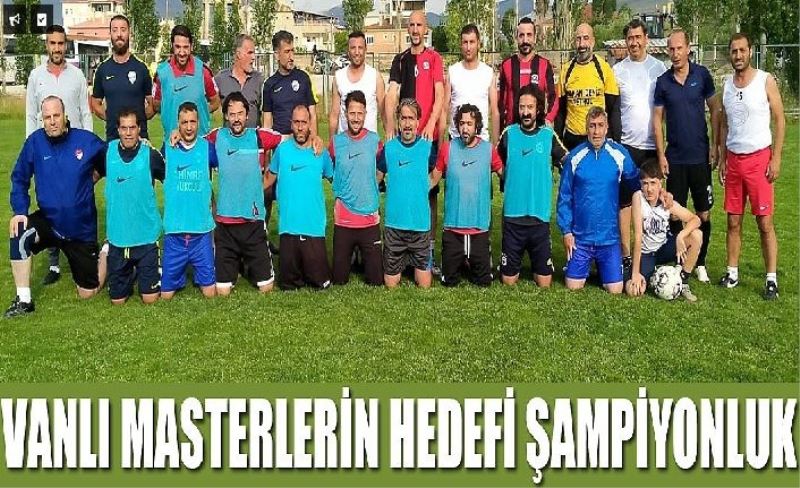 Vanlı Masterlerin Hedef Şampiyonluk