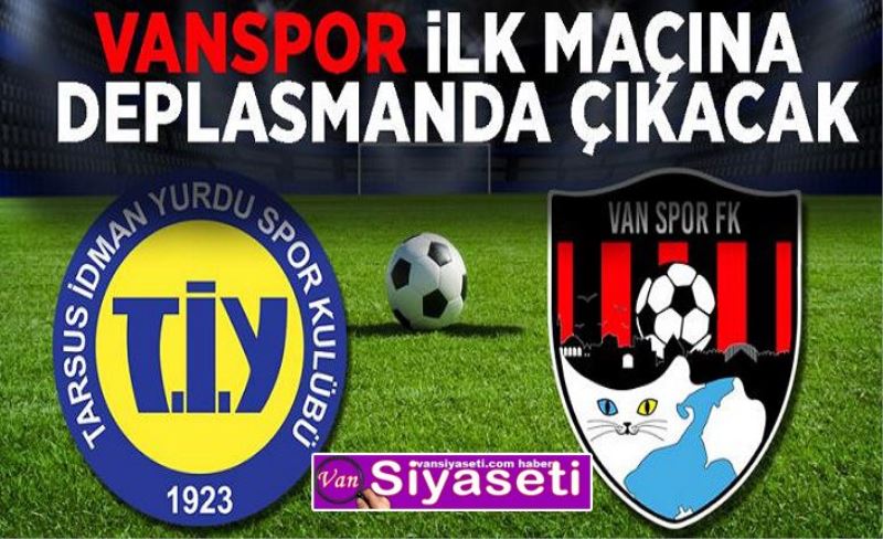 Vanspor’un ilk maçı deplasmanda