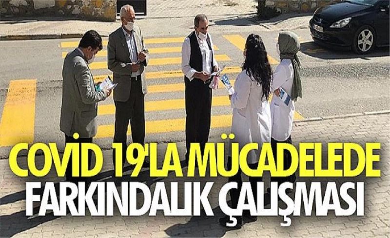 COVİD 19'la mücadelede farkındalık çalışması