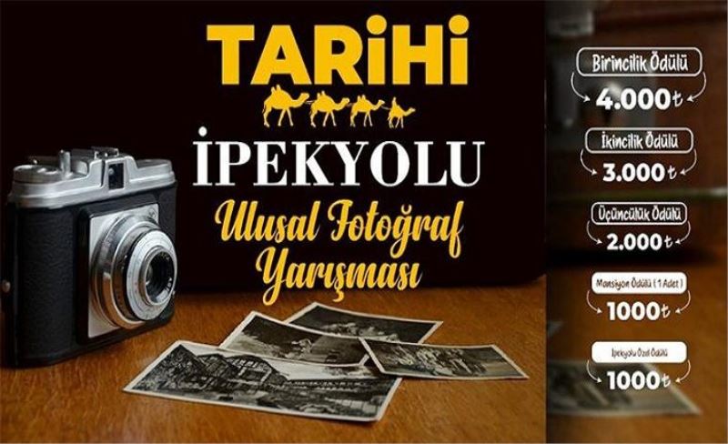 'Tarihi İpekylolu' konulu fotoğraf yarışması...