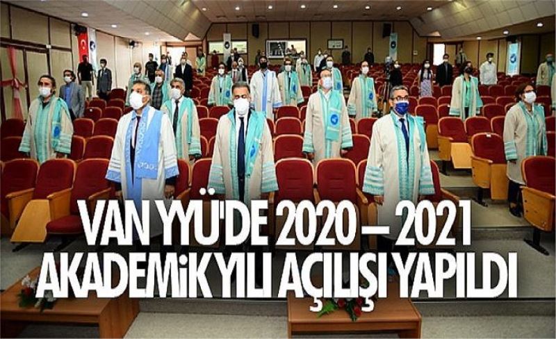 Van YYÜ'de 2020 – 2021 akademik yılı açılışı yapıldı