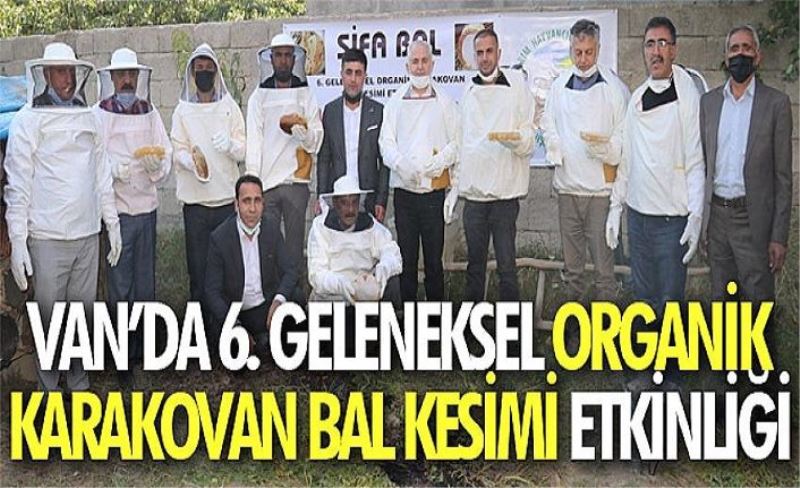 Van’da 6. Geleneksel Organik Karakovan Bal Kesimi etkinliği