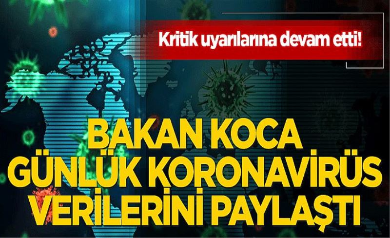 11 Kasım koronavirüs tablosu! Hasta, ölü sayısı ve son durum açıklandı