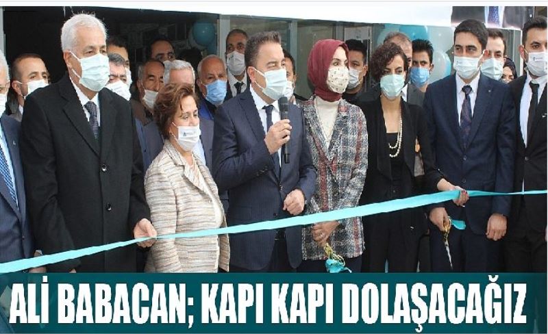 Babacan, partisinin Van İl Başkanlığı bürosunun açılışına katıldı