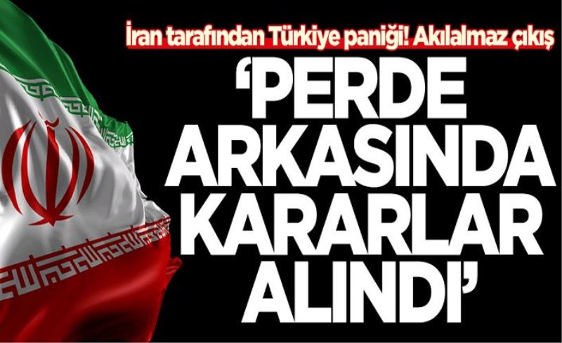 İran tarafından Türkiye ile ilgili tepki çeken çağrı: Perde arkasında kararlar alındı