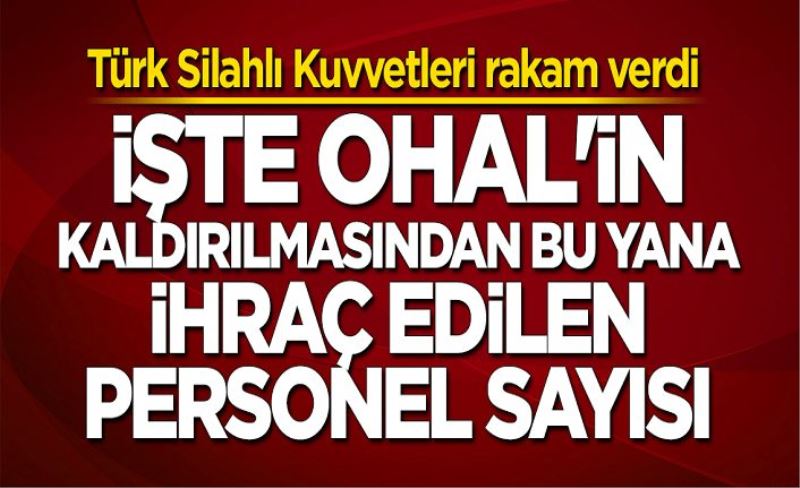 TSK rakam verdi: İşte ihraç edilen toplam personel sayısı