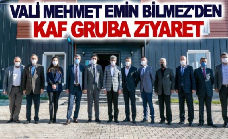 Vali Mehmet Emin Bilmez'den Kaf Gruba ziyaret