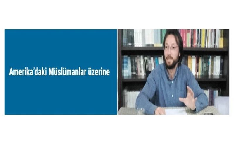 Amerika’daki Müslümanlar üzerine