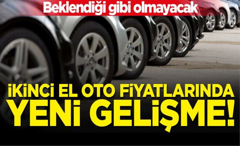 Beklendiği gibi olmayacak! İkinci el oto fiyatlarında yeni gelişme