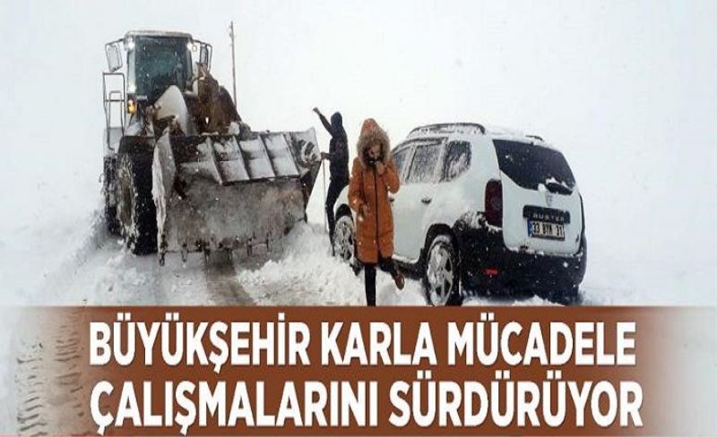 Büyükşehir karla mücadele çalışmalarını sürdürüyor