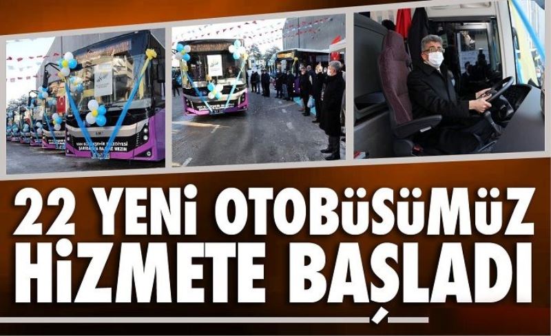 Büyükşehir tarafından alınan 22 otobüs hizmete başladı