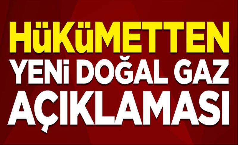 Enerji ve Tabii Kaynaklar Bakanı Fatih Dönmez'den yeni doğal gaz açıklaması