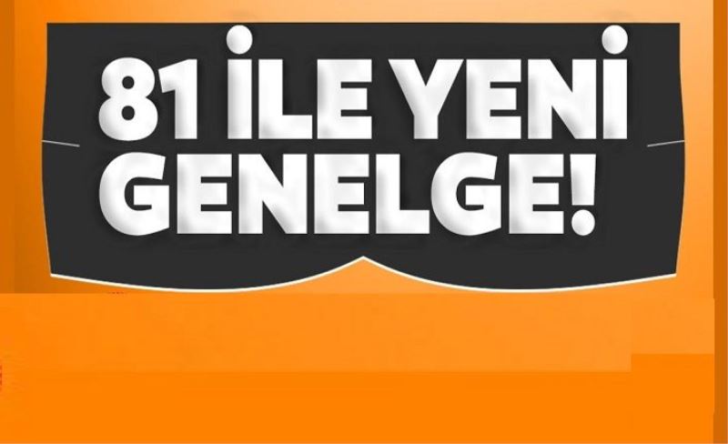 İçişleri'nden 81 ile genelge! Yeni karar duyuruldu...