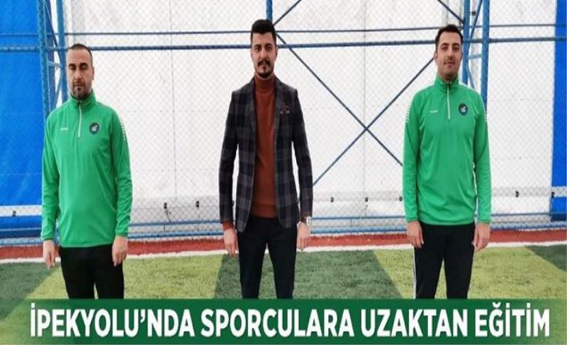 İpekyolu’nda sporculara uzaktan eğitim