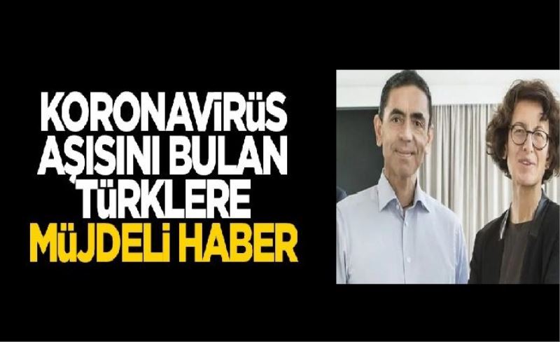 Koronavirüs aşısını bulan Türklere müjdeli haber