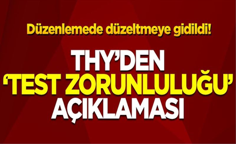 THY'den 'test zorunluluğu' açıklaması!