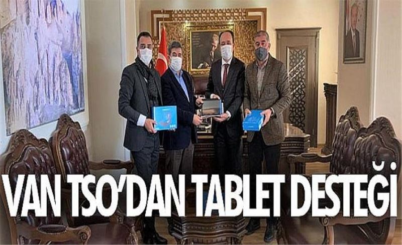 Van TSO’dan tablet desteği