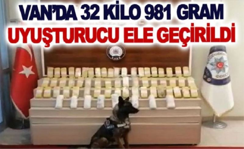 Van’da 32 kilo 981 gram uyuşturucu ele geçirildi