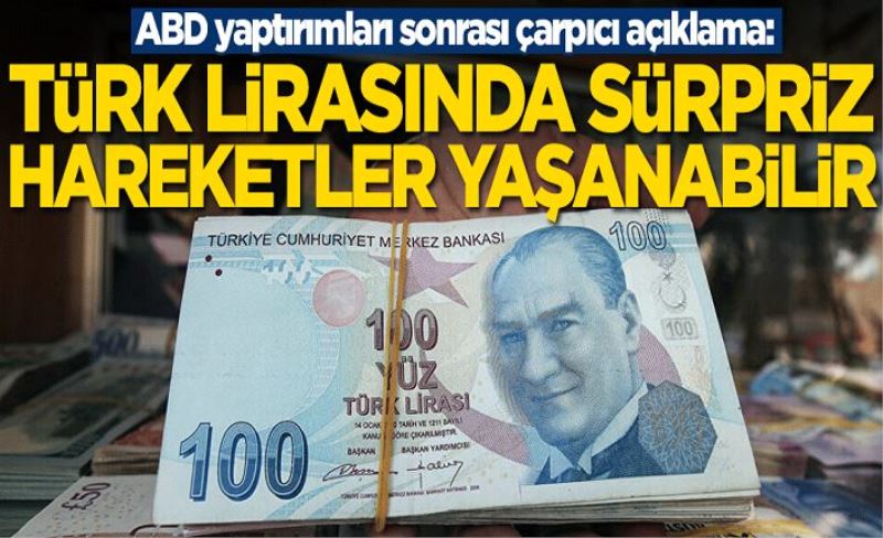 Yaptırım kararı sonrası TL yorumu: Sürpriz hareketler yaşanabilir