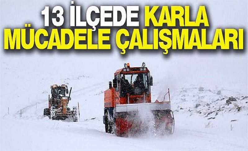 13 ilçede karla mücadele çalışmaları