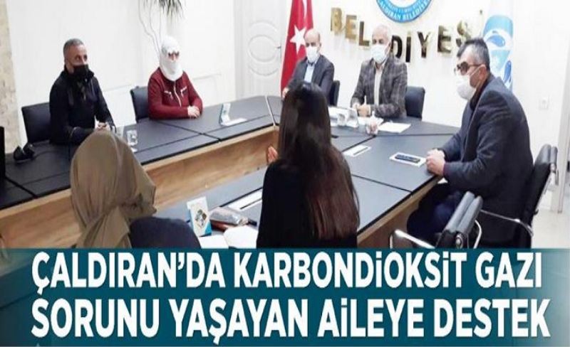 Çaldıran’da karbondioksit gazı sorunu yaşayan aileye destek