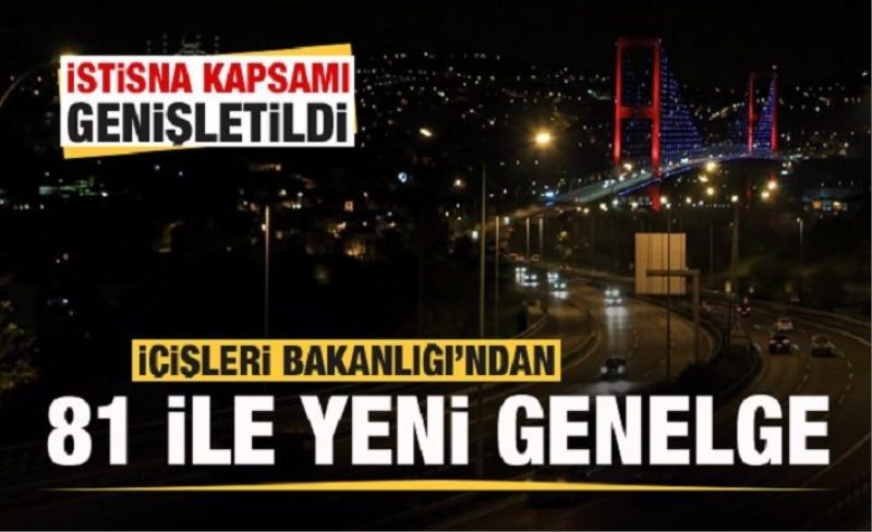 İçişleri Bakanlığı'ndan son dakika kısıtlama duyurusu! 81 ile yeni genelge