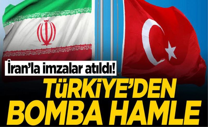 İran'la imzalar atıldı! Türkiye'den bomba hamle...