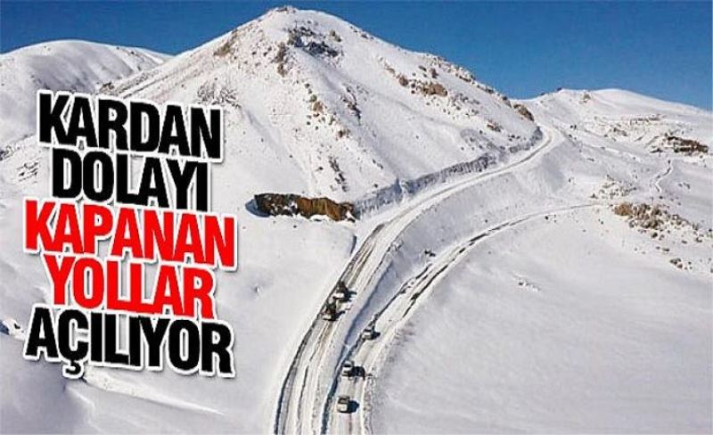 Kardan dolayı kapanan yollar açılıyor