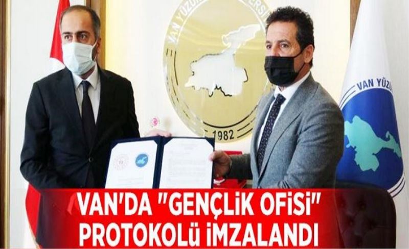 Van'da "Gençlik Ofisi" protokolü imzalandı