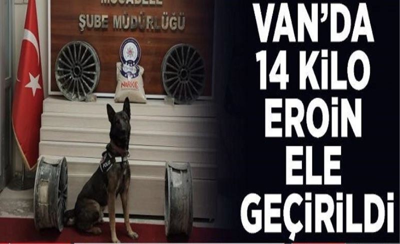 Van’da 14 kilo eroin ele geçirildi