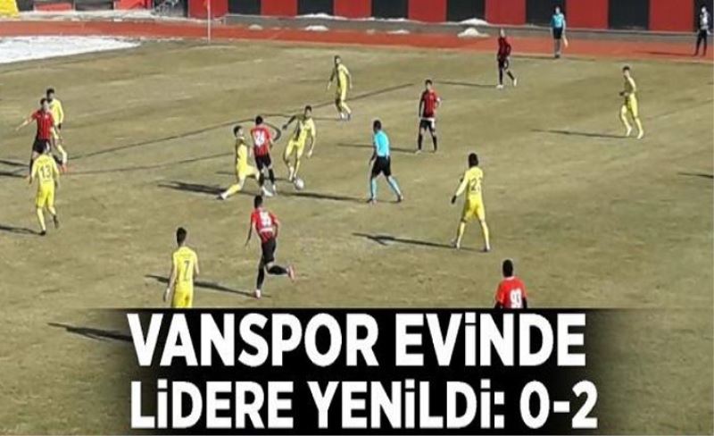 Vanspor evinden lidere yenildi: 0-2