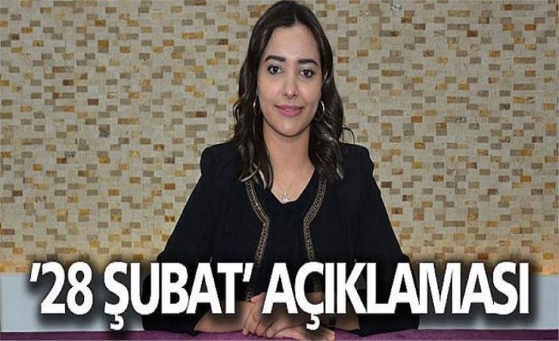 ’28 Şubat’ açıklaması