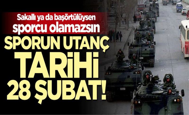 28 Şubat, sporun da utanç tarihi!..